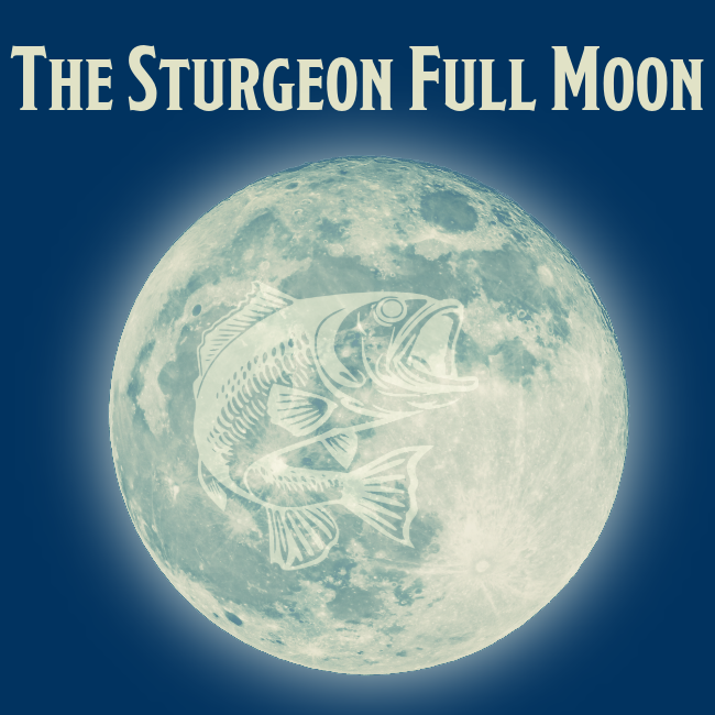 Calling All Rebels: The Sturgeon Full Moon